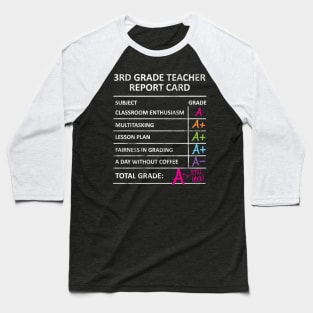 Funny 3rd Third Grade Teacher Report Card Back to School Baseball T-Shirt